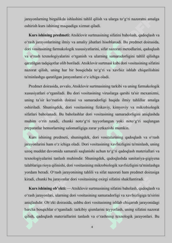 Atsiklovir surtmasini 10%, 10 g sifatini baholash, qadoqlash va o‘rash. 4