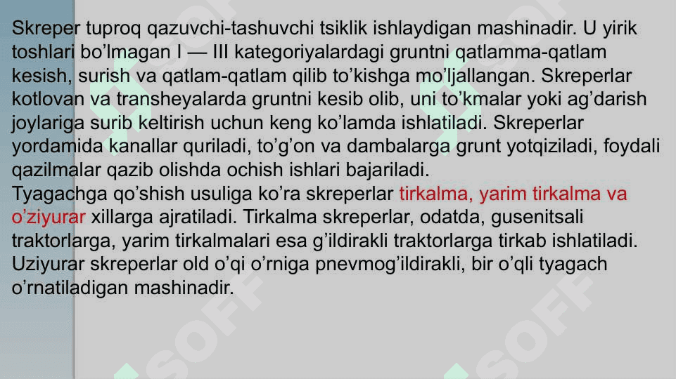 Skreperlarning vazifasi, turlari va tuzilishi 2