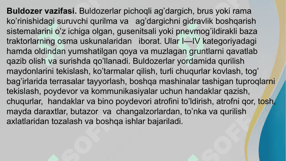 Buldozerlar va ularning vazifasi, turlari 2