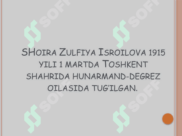 zulfiya hayoti va ijodi 5