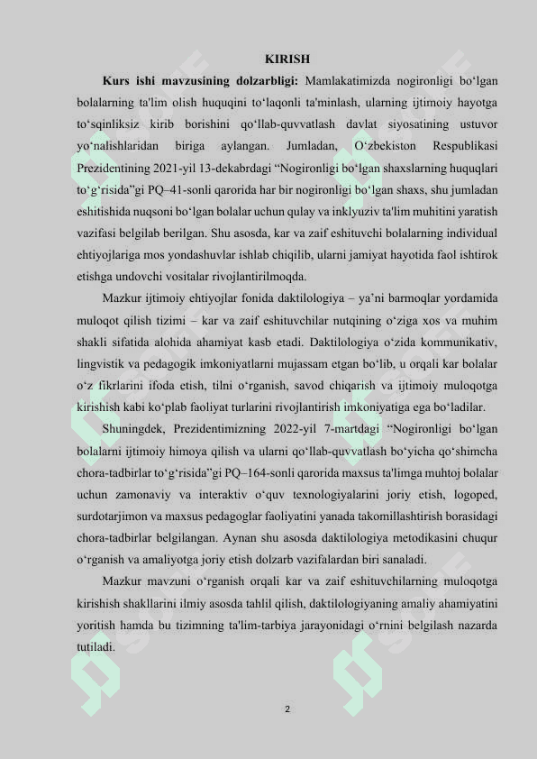 Daktilologiya – kar va zaif eshituvchi bolalarning nutqining o‘ziga xos shakli. 2