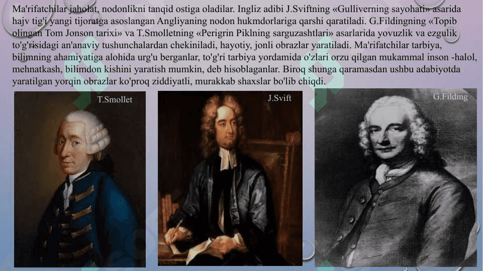 XVI – XVIII asrlarda Yevropada ma’rifatchilik asri 8