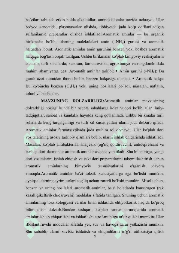 Aromatik  aminlar- tuzilishi, xossalari, ishlatilishi 3