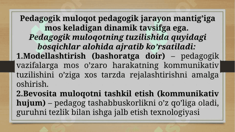 Pedagogik faoliyatda muloqot 8
