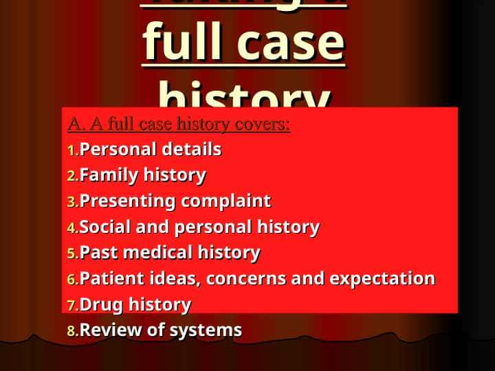 Taking a full case history