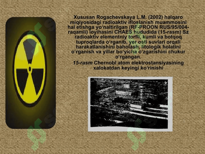 RADIOAKTIV IFLOSLANISHNING XOSSALARI 4