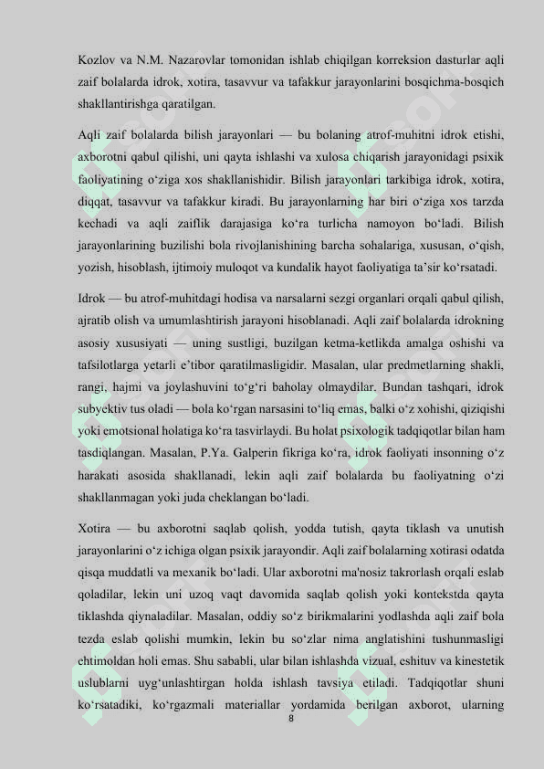 Aqli zaif bolalarning bilish jarayonlarini rivojlanish xususiyatlariAqli zaif bolalarning bilish jarayonlarini rivojlanish xususiyatlariAqli zaif bolalarning bilish jarayonlarini rivojlanish xususiyatlari zaif bolalarning bilish jarayonlarini rivojlanish xususiyatlari 8