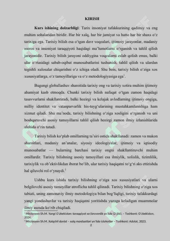 Tarixiy bilishning o'ziga xosligi  va tarixiy bilish tamoyillari 2