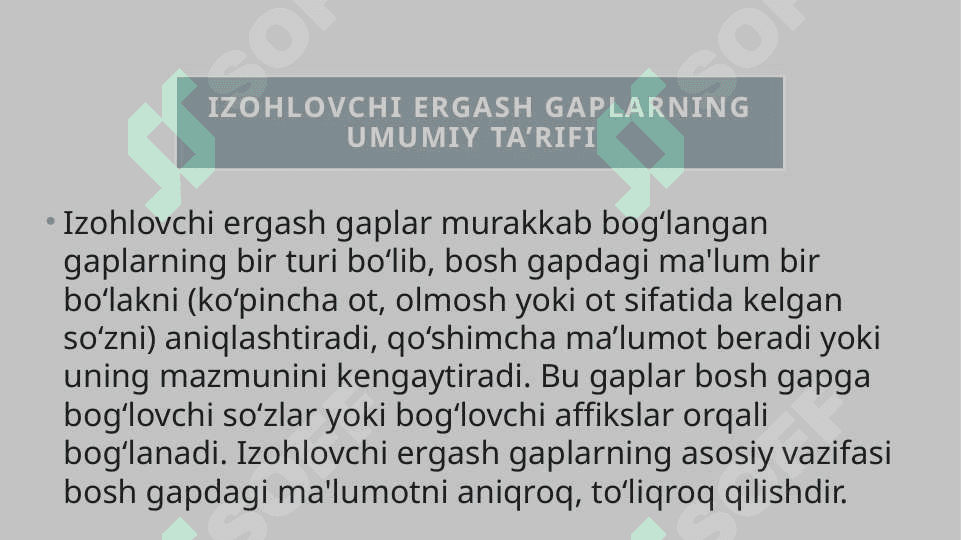 Bosh gapdagi ma’lum bo‘lakni izohlochi ergash gaplar 3