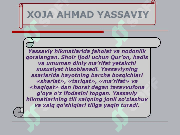Xoja Ahmad Yassaviy, Tasavvuf haqida ma’lumot 4