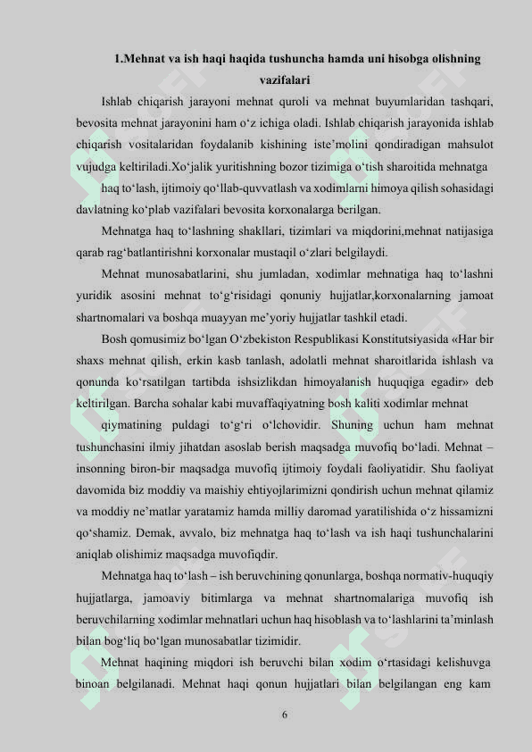 Mehnat va ish haqini dastlabki hujjatlarda rasmiylashtirish,sintetik analitik hisobni tashkil etish 6