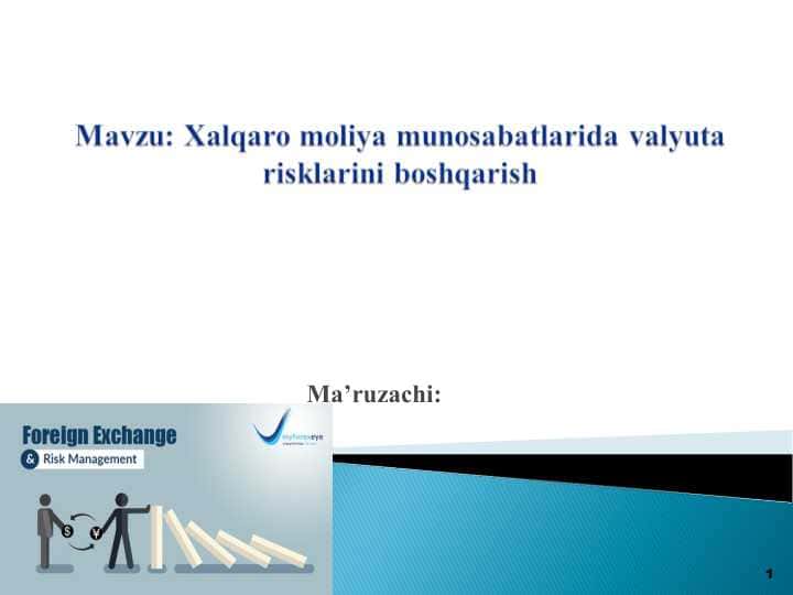 Xalqaro moliya munosabatlarida valyuta risklarini boshqarish