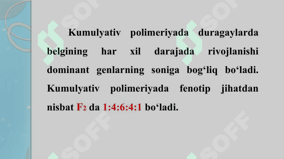 Genlarning polimer, ko‘p tomonlama ta’siri 8