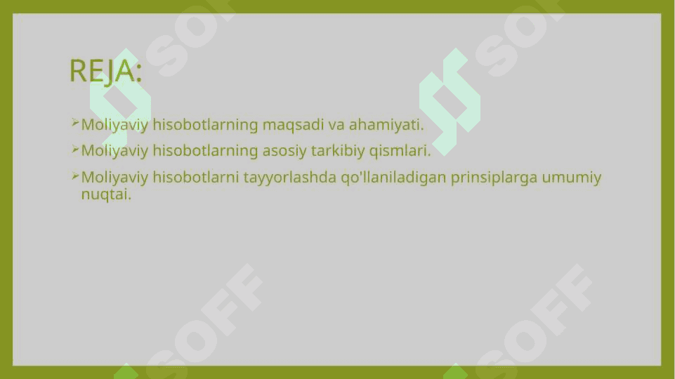 Mavzu:  Moliyaviy hisobotning konseptual asoslari. 2
