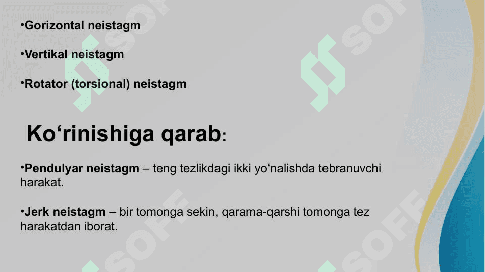 Nistagim va uning turlari . Neistagm 8