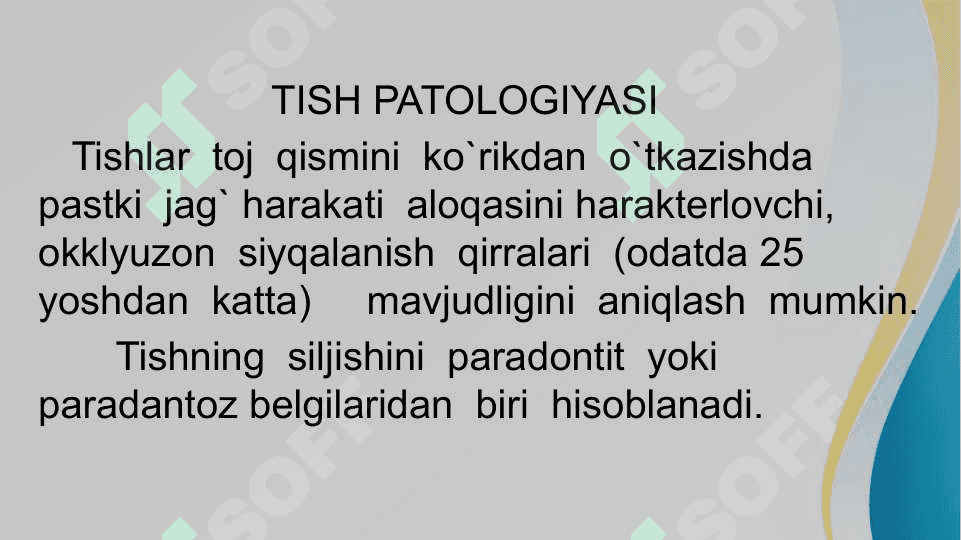 Tish belgilari norma va patologiyasi 6