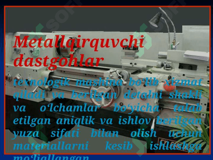 Metallqirquvchi dastgohlarning turlari va klassifikatsiyasi 2