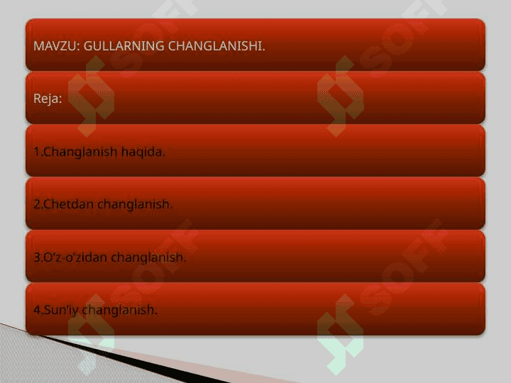 Gullarning changlanishi 2