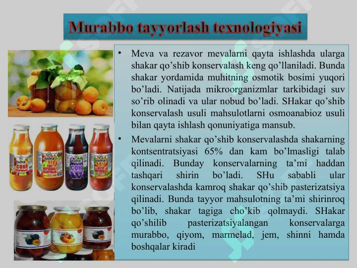 Mevalardan shakar qo‘shilgan mahsulotlar olish 2