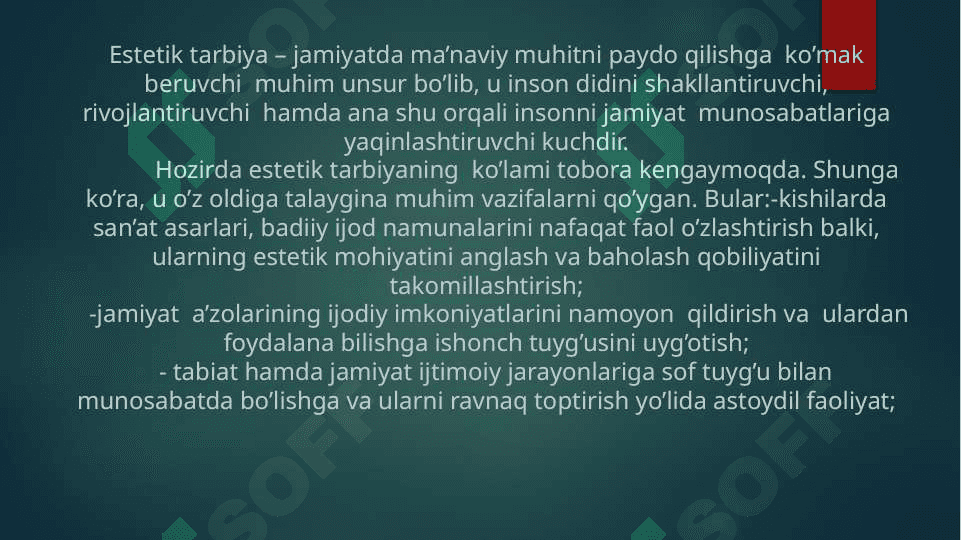 ESTETIK TARBIYANING TURLARI VA YO’NALISHILARI 2