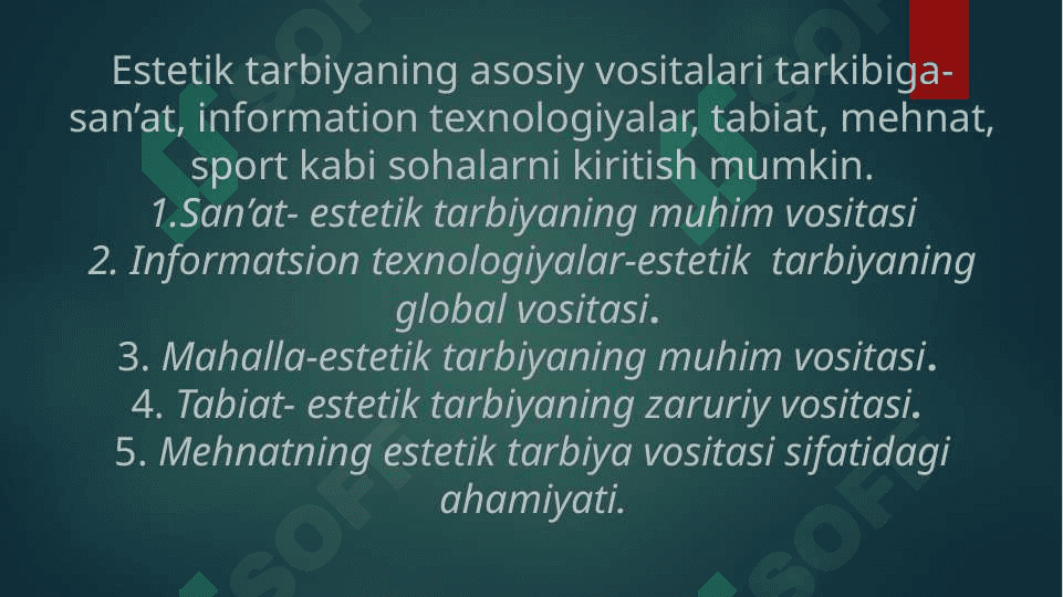 ESTETIK TARBIYANING TURLARI VA YO’NALISHILARI 3