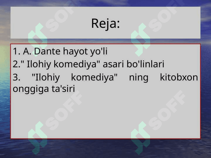 Dante Aligeyri ,,Ilohiy komediya'' 2