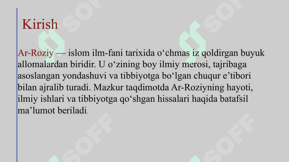 Ar-roziy tibbiyotga qo‘shgan xissasi 3