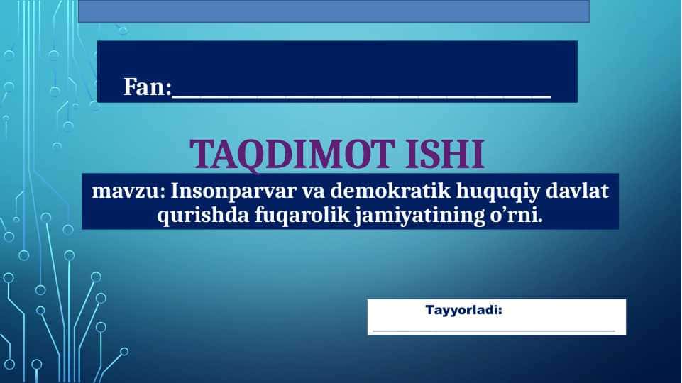 Insonparvar va demokratik huquqiy davlat qurishda fuqarolik jamiyatining o’rni