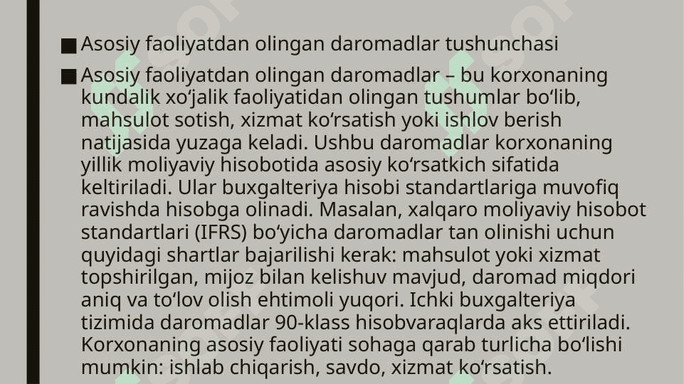 Asosiy faoliyatdan olingan daromadlar auditi 3