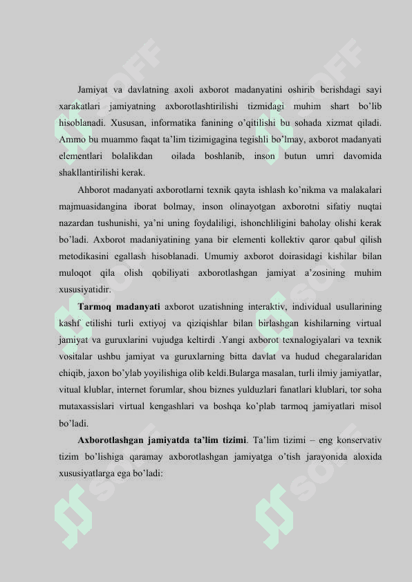Jamiyatni axborotlashtirishning muhim xususiyatlari 6