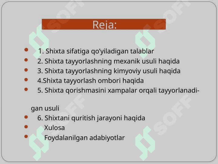 Shixta tayyorlash jarayoni va   ularning turlari 2