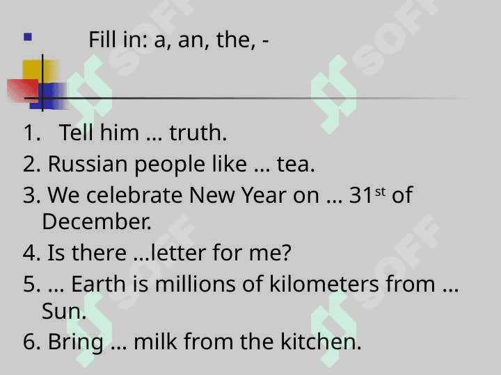 A, an and the – article 3