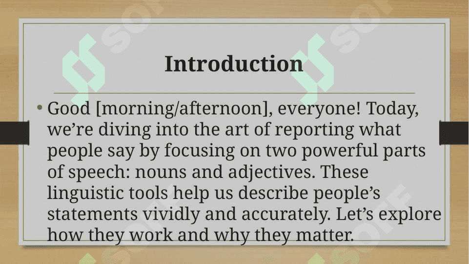 Reporting what people say using nouns and adjectives 2