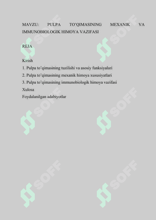 PULPA TO’QIMASINING MEXANIK VA IMMUNOBIOLOGIK HIMOYA VAZIFASI 2