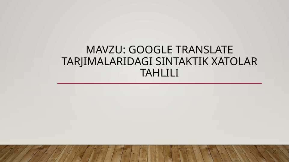 Google Translate Tarjimalaridagi Sintaktik Xatolar Tahlili