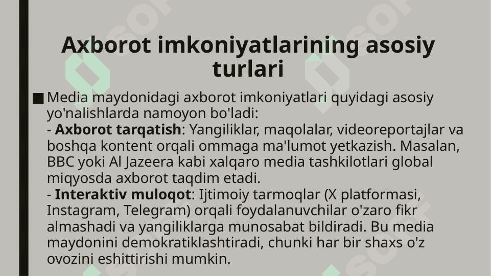 Media maydonidagi axborot imkoniyatlari 4