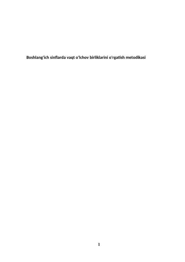Boshlang'ich sinflarda vaqt o'lchov birliklarini o'rgatish metodikasi