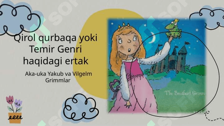 Aka-uka Yakub va Vilgelm Grimmlar ertaklari 6