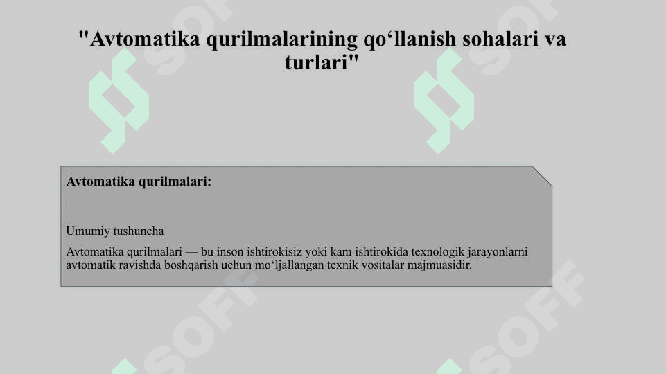 "Avtomatika qurilmalarining qo‘llanish sohalari va turlari" 3