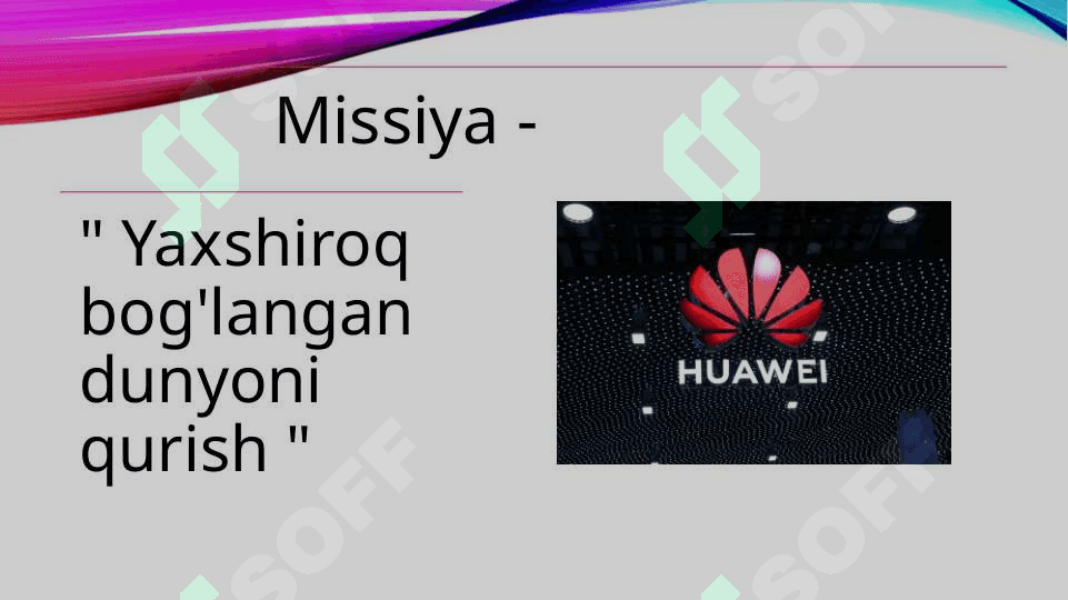 HUAWEI KOMPANIYASI MARKETING STRATEGIYASI 4