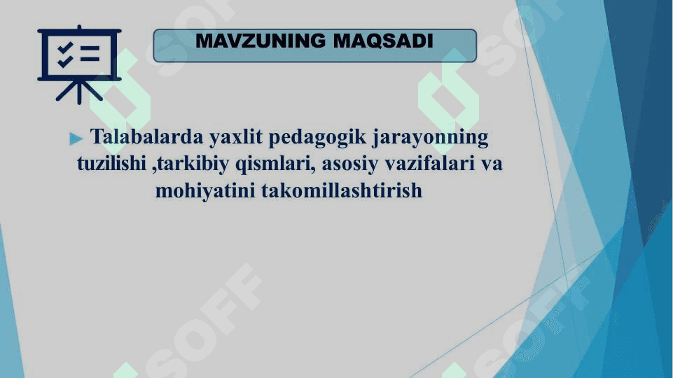 Yaxlit pedagogik jarayon 3