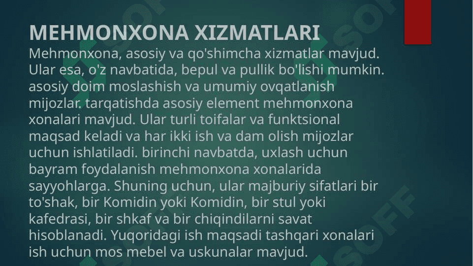 Mehmonxona xizmatlari va uning o’ziga xos xususiyatlari 3