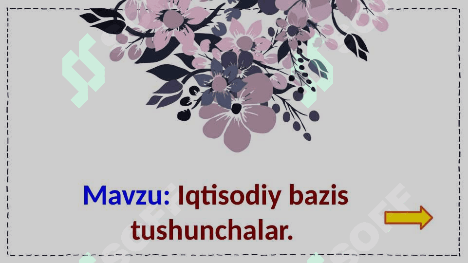Iqtisodiy bazis tushunchalar. 4