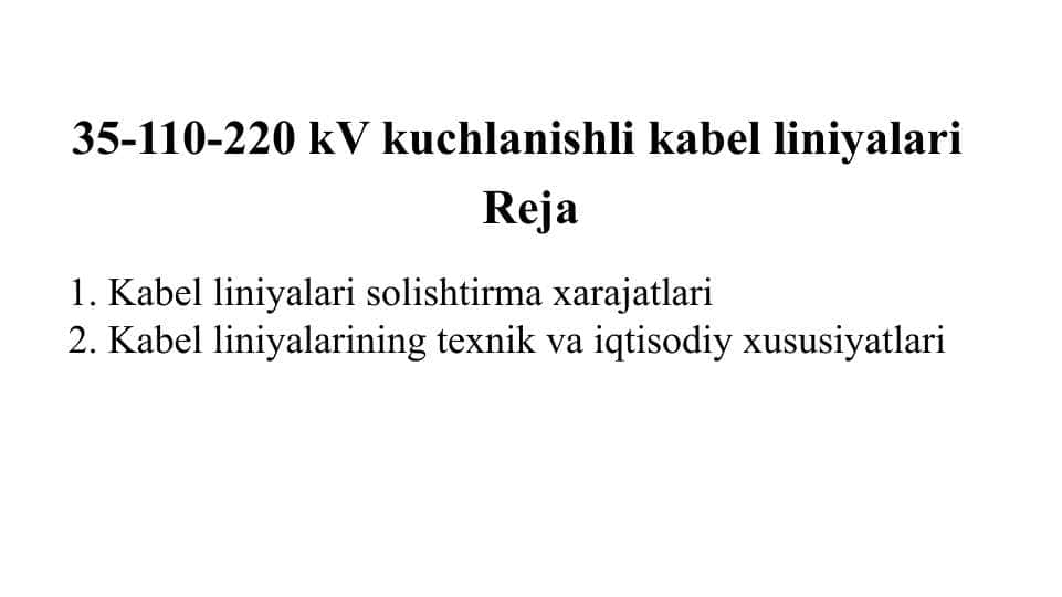 35-110-220 kV kuchlanishli kabel liniyalari