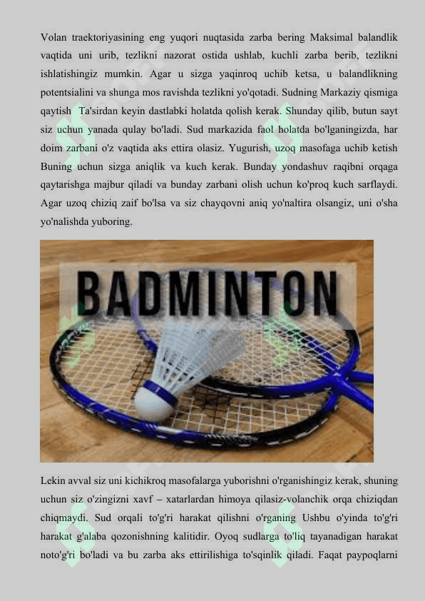 Badminton o’yinida vollani o’yinga kiritish usullarini 2