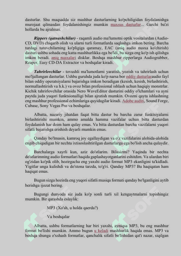 Audio axborotlarni, ma'lumotlarni o'zlashtirish imkoniyatlari. 4