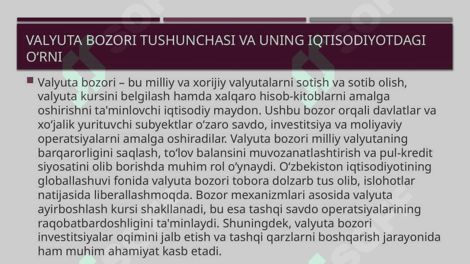 O‘zbekiston Respublikasi valyuta bozorining shakllanishi 3