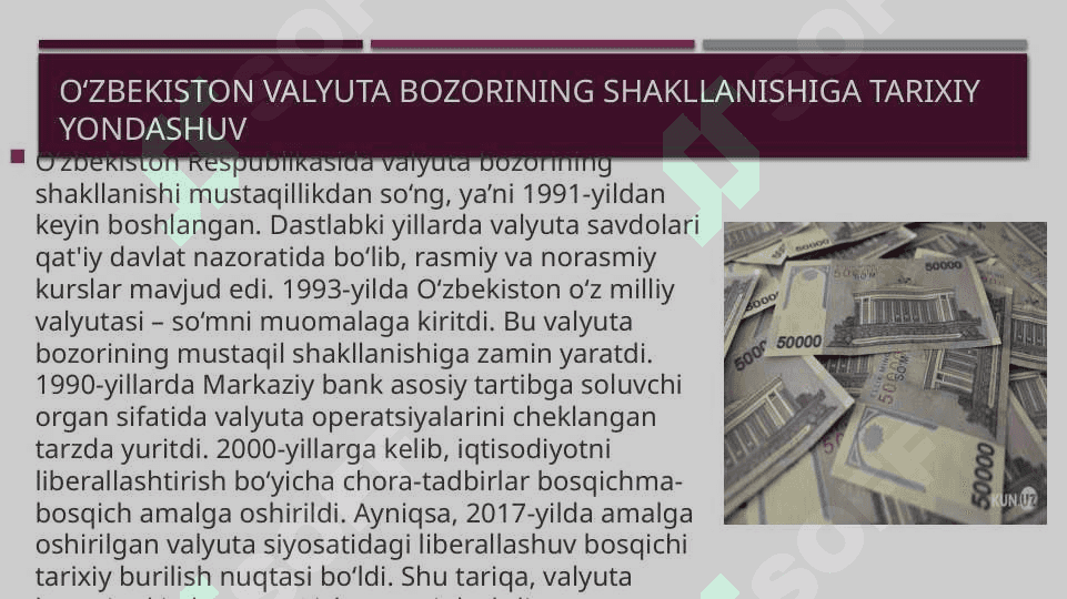 O‘zbekiston Respublikasi valyuta bozorining shakllanishi 4