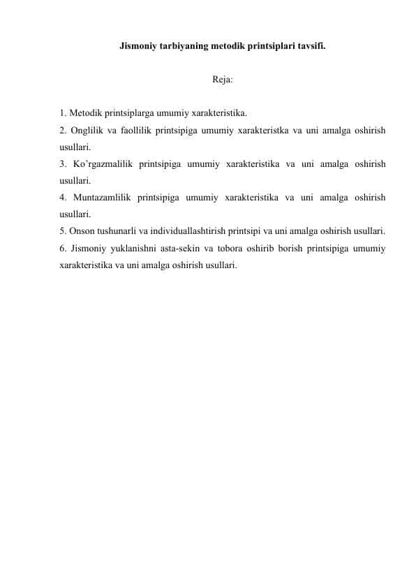 Jismoniy tarbiyaning mеtodik printsiplari tavsifi.