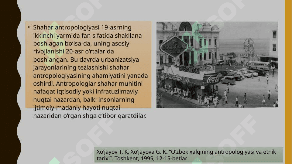 Shahar Antropologiyasi Shahar Hayotini O‘rganish bo‘yicha 5